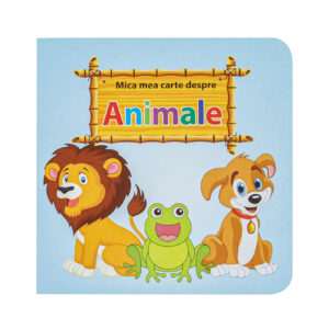 Mica mea carte despre Animale
